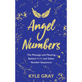 Angel Numbers by Kyle Grey