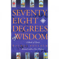 Seventy Eight Degrees of Wisdom by Rachel Pollack