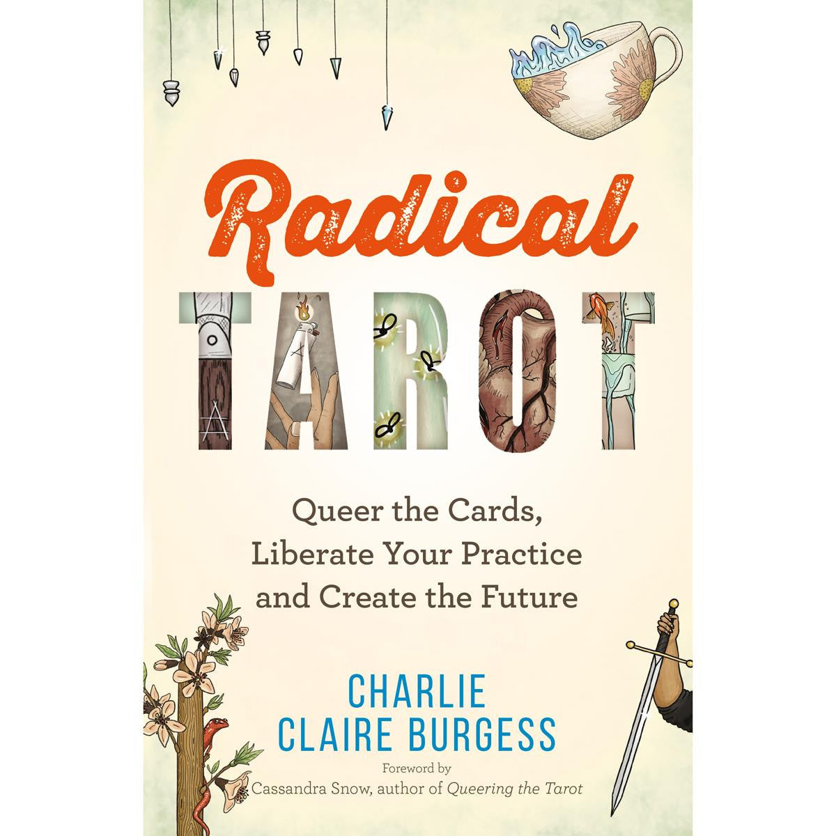 Radical Tarot by Charlie Claire Burgess